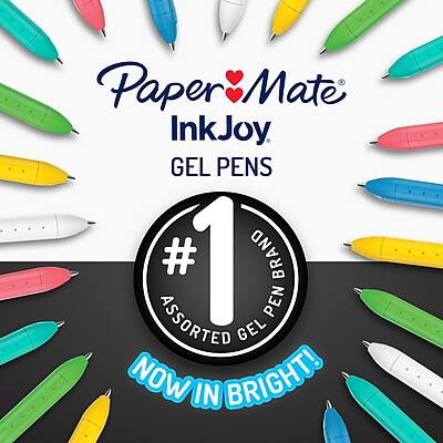 Paper Mate InkJoy GEL PENS  
#1 BRAND PEN  
ASSORTED GEL PENS  
NOW IN BRIGHT!