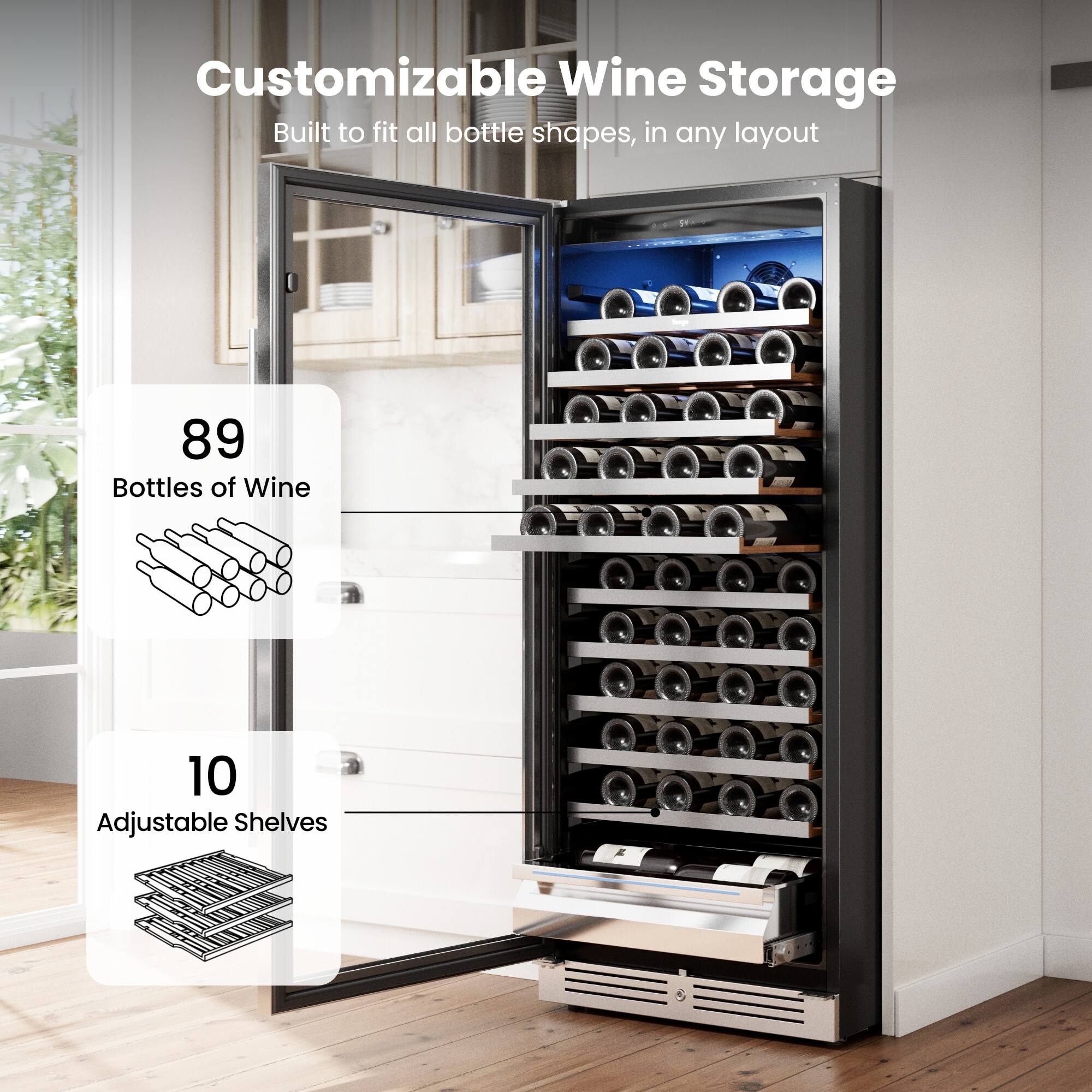 Customizable Wine Storage  
Built to fit all bottle shapes, in any layout  

89 Bottles of Wine  
10 Adjustable Shelves