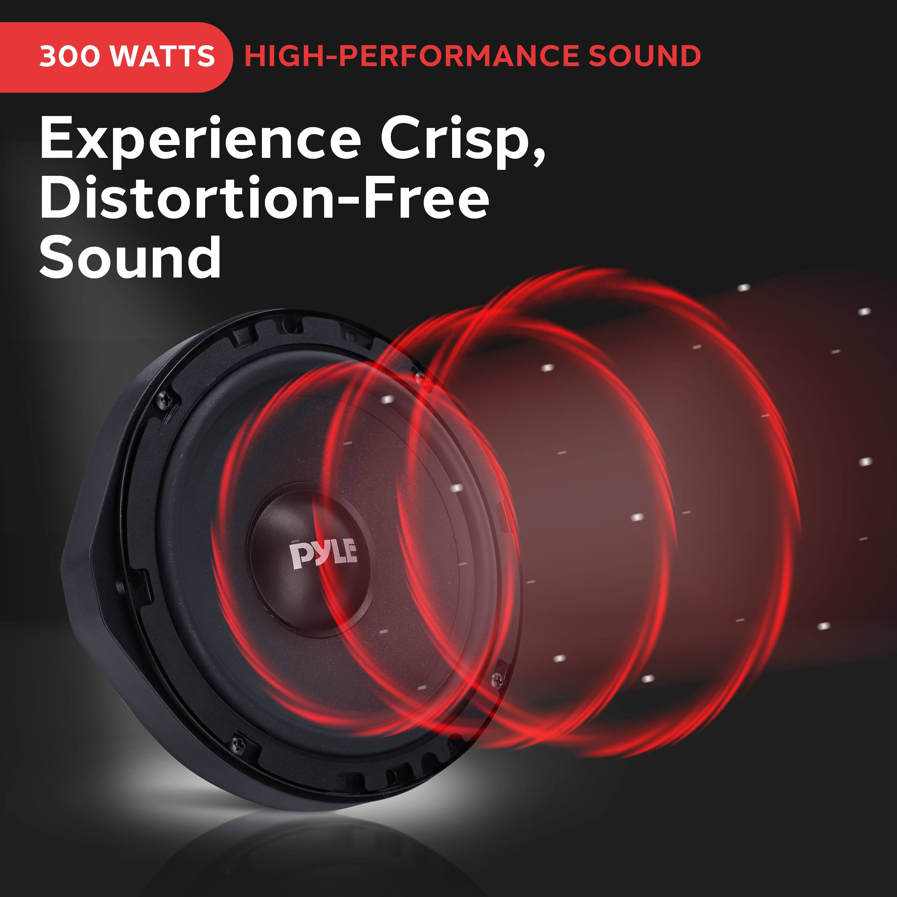 300 WATTS HIGH-PERFORMANCE SOUND
Experience Crisp, Distortion-Free Sound
PYLE