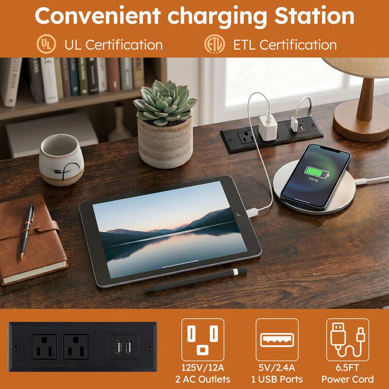 Convenient charging Station  
UL UL Certification  
ETL ETL Certification  
125V/12A  
2 AC Outlets  
5V/2.4A  
1 USB Ports  
6.5FT Power Cord