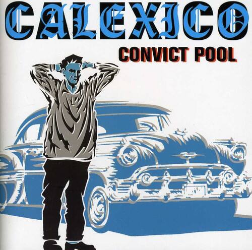 CALEXICO  
CONVICT POOL