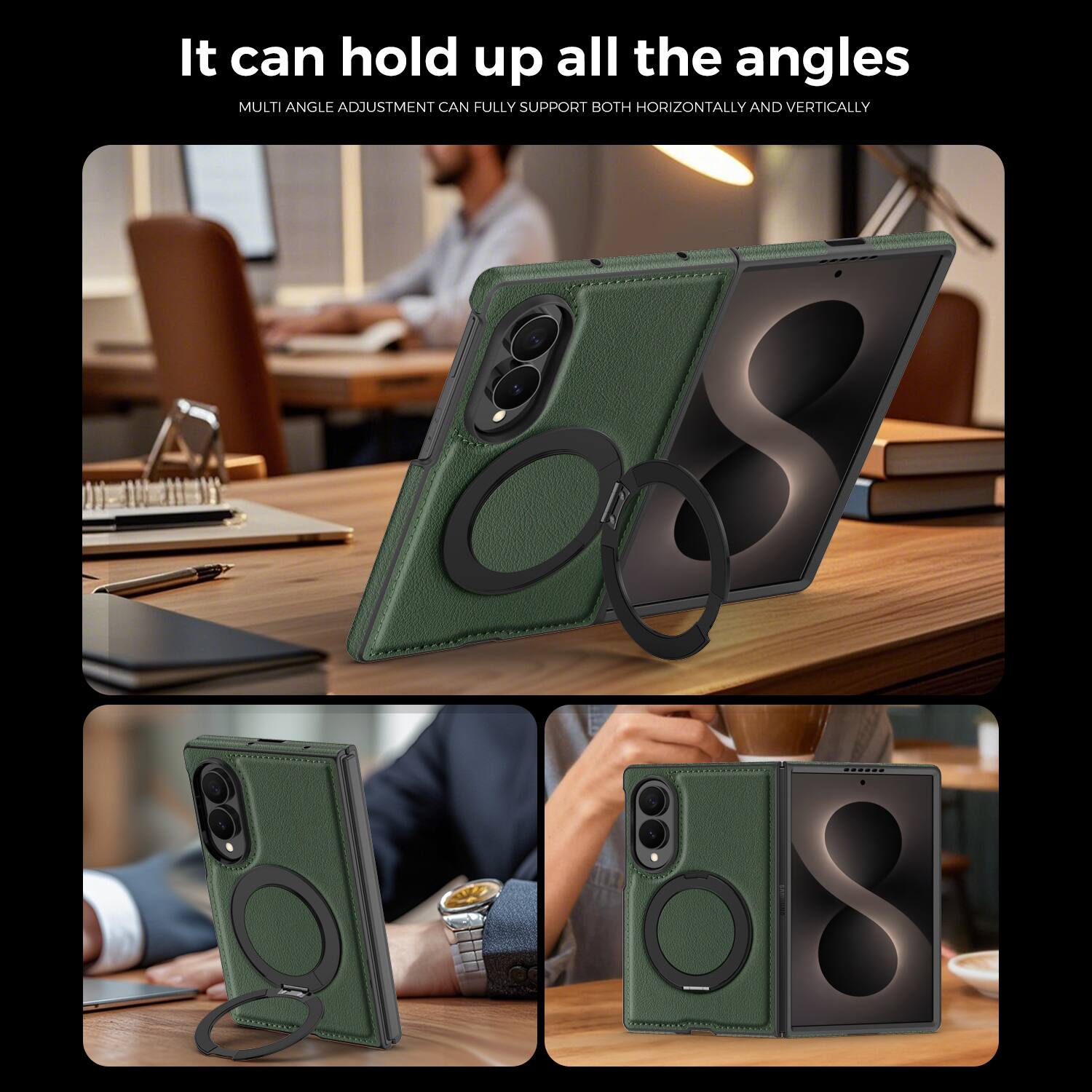 It can hold up all the angles

MULTI ANGLE ADJUSTMENT CAN FULLY SUPPORT BOTH HORIZONTALLY AND VERTICALLY