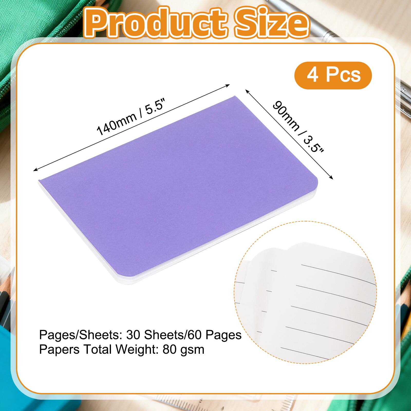 Product Size: 5.5" x 3.5" (140mm x 90mm)  
4 Pcs  
Pages/Sheets: 30 Sheets/60 Pages  
Papers Total Weight: 80 gsm