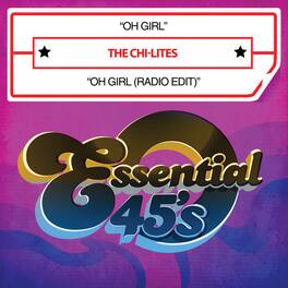 The Chi-Lites - Oh Girl / Oh Girl (Radio Edit) - CD SINGLE
