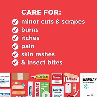 CARE FOR:
- minor cuts & scrapes
- burns
- itches
- pain
- skin rashes
- insect bites

HAND CLEANSING WIPES
NEOSPORIN
TYLENOL EXTRA STRENGTH
BAND-AID
BENGAY INSTANT COLD PACK
GAUZE
BAND-AID EXTRA STRENGTH INSTANT COLD PACK
BAND-AID PAPER TAPE
BAND-AID NON-STICK TRIPLE LAYER