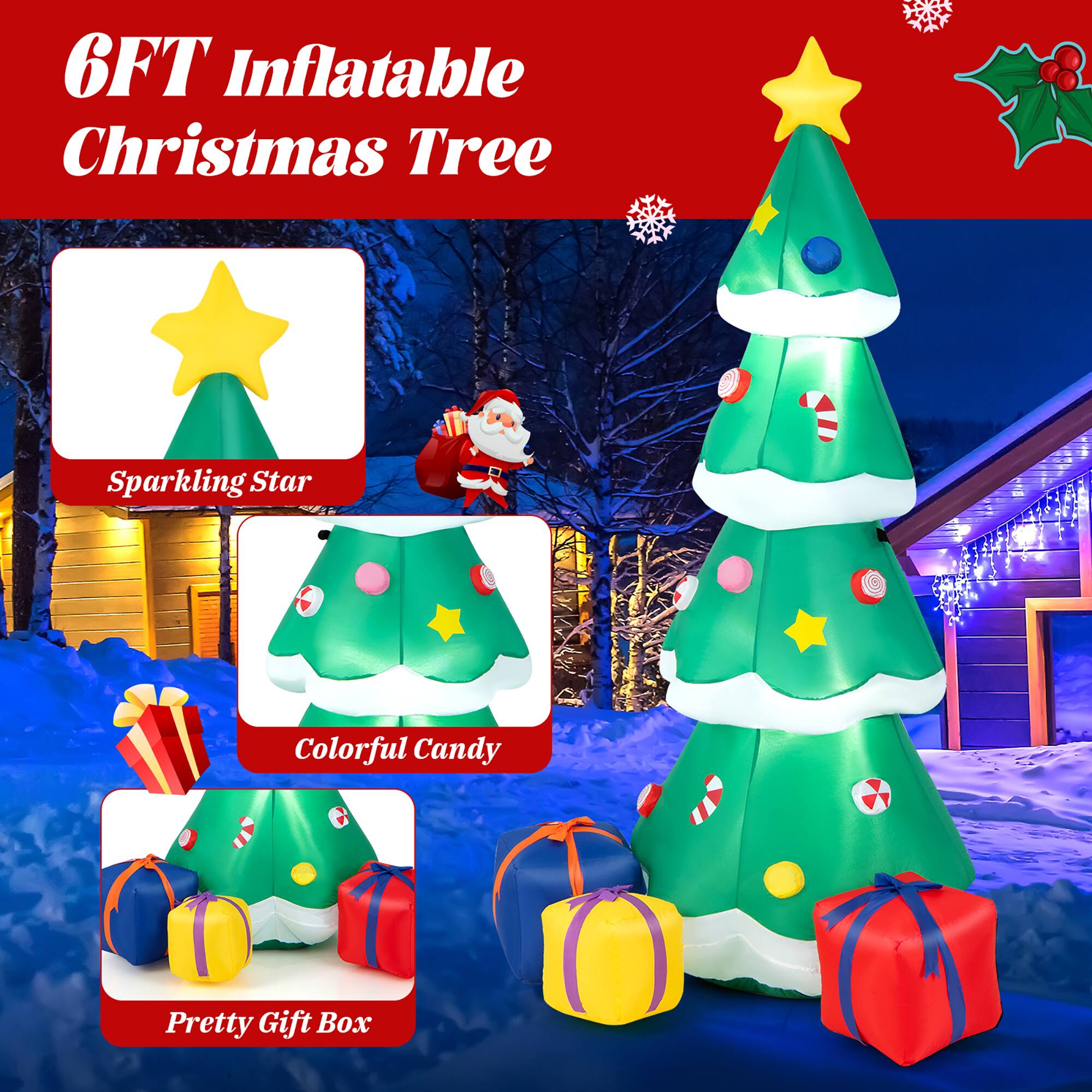 6FT Inflatable Christmas Tree

- Sparkling Star
- Colorful Candy
- Pretty Gift Box
