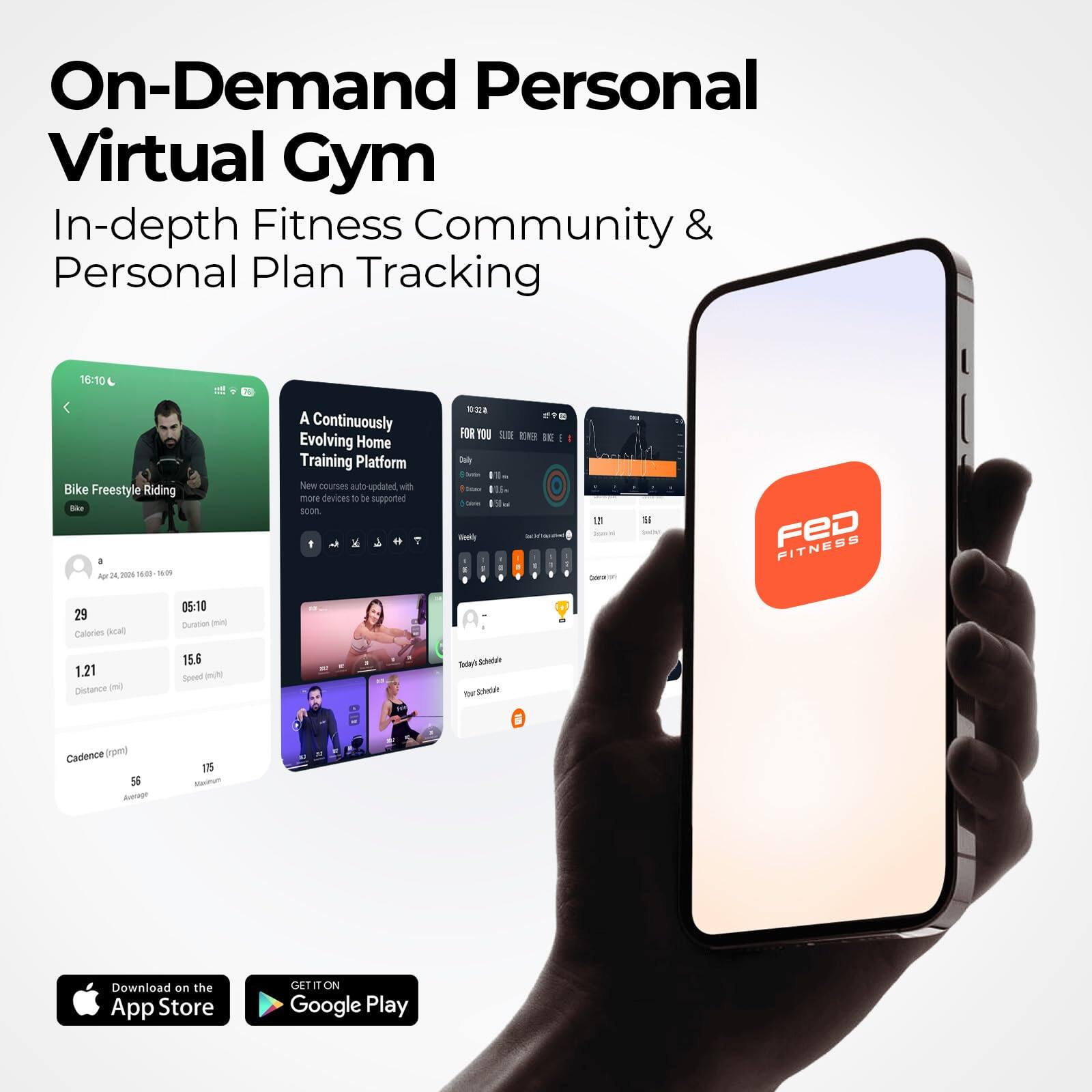 On-Demand Personal Virtual Gym  
In-depth Fitness Community & Personal Plan Tracking

16:10  
Bike Freestyle Riding  
Bike

A Continuously Evolving Home Training Platform  
New courses auto-updated, with more devices to be supported soon

10:32 PM  
FOR YOU  
SLIDE EMOR BKE  
Daily  
Tetter  
feely I  
LOT Calories  
thi 151 DOR  
FED FITNESS

29 Calories (kcal)  
1.21 Distance (m)  
05:10 Duration (min)  
15.6 Speed (f)ml  
Cadence (m) 56 Average  
175

Download on the App Store  
GET IT ON Google Play