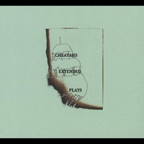 Cheatahs - Extended Plays   - COMPACT DISCS [CD] price history on PriceWatchPro