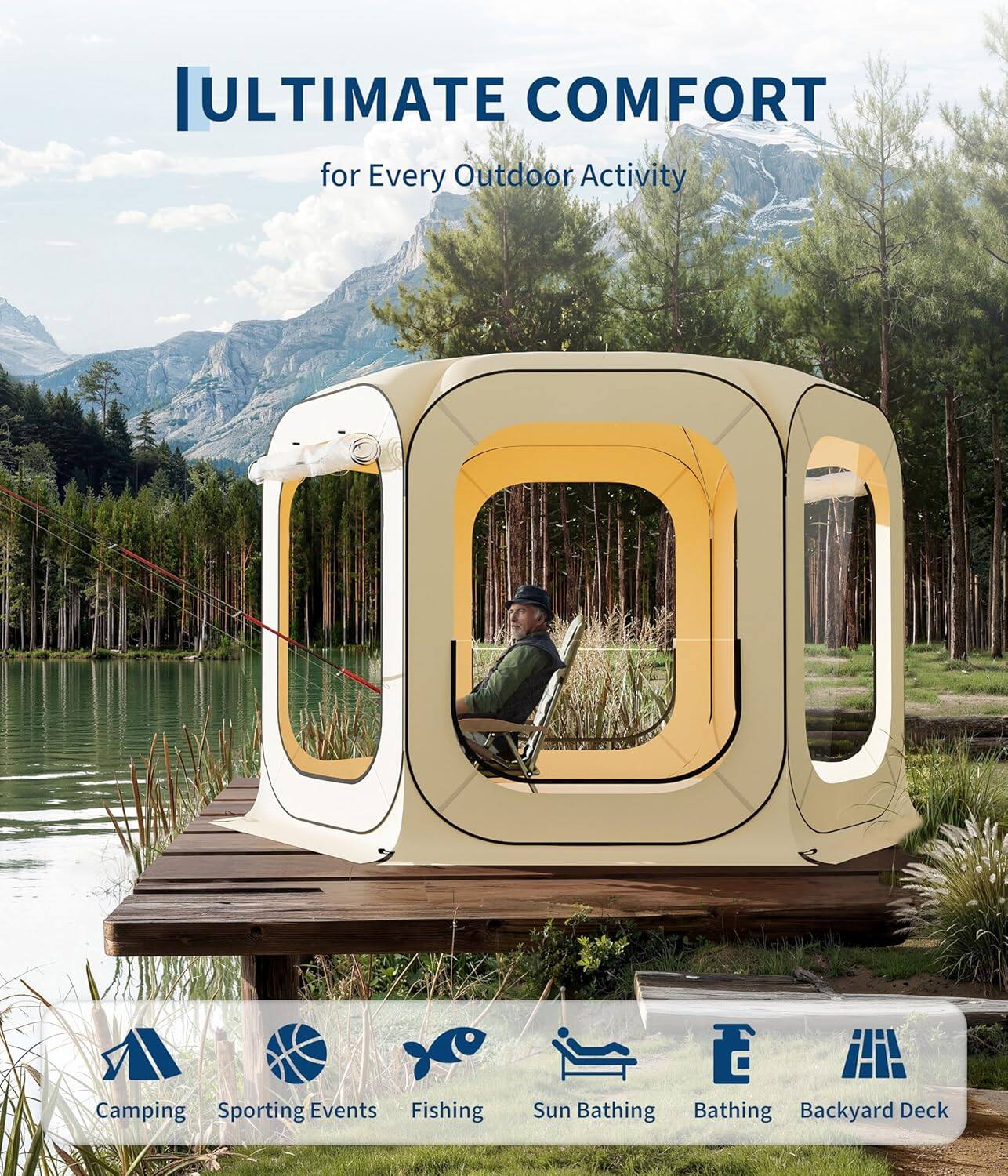 ULTIMATE COMFORT  
for Every Outdoor Activity  

Camping  
Sporting Events  
Fishing  
Sun Bathing  
Bathing  
Backyard Deck