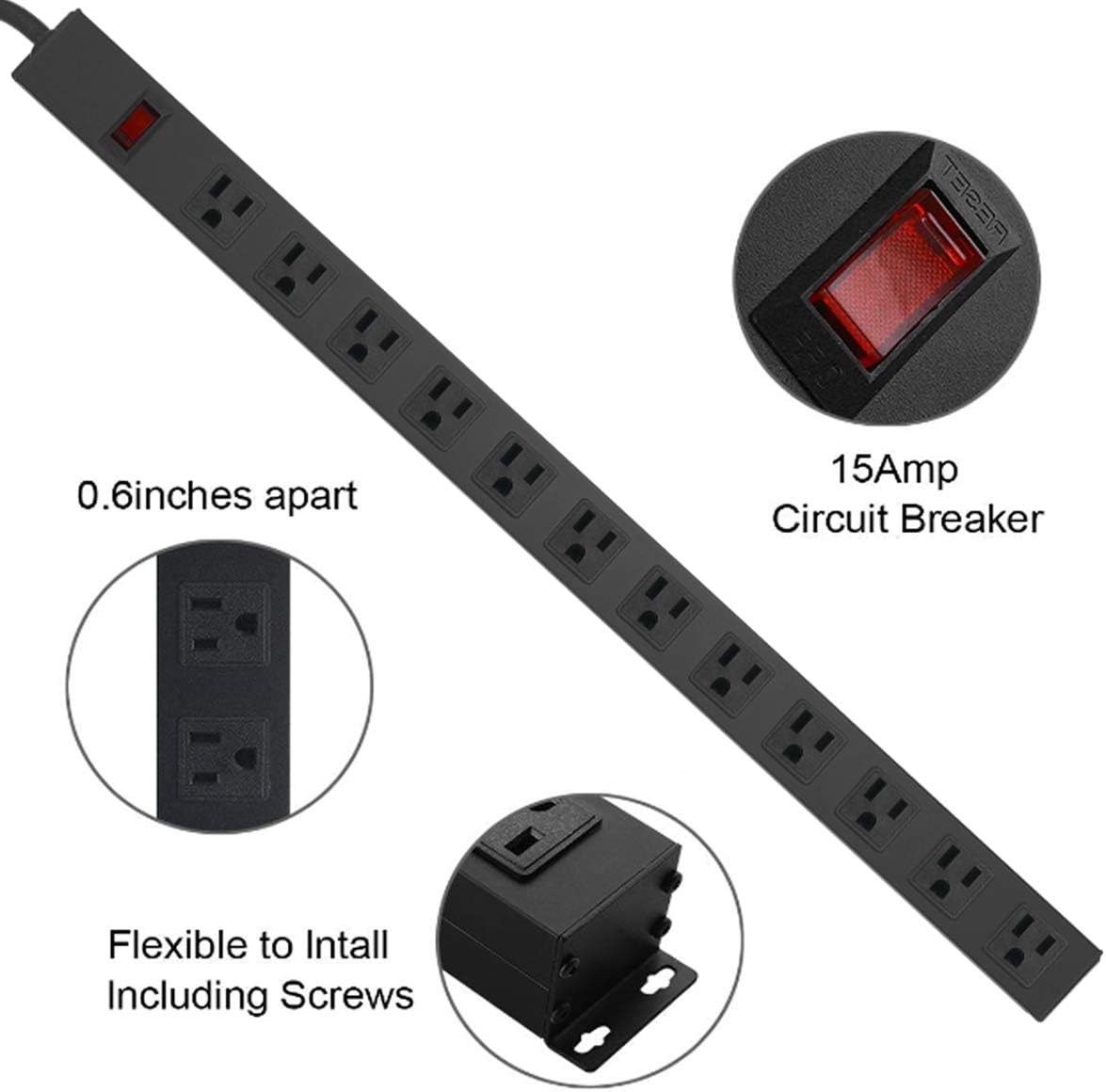 RESET  
0.6 inches apart  
15Amp Circuit Breaker  
Flexible to Install Including Screws