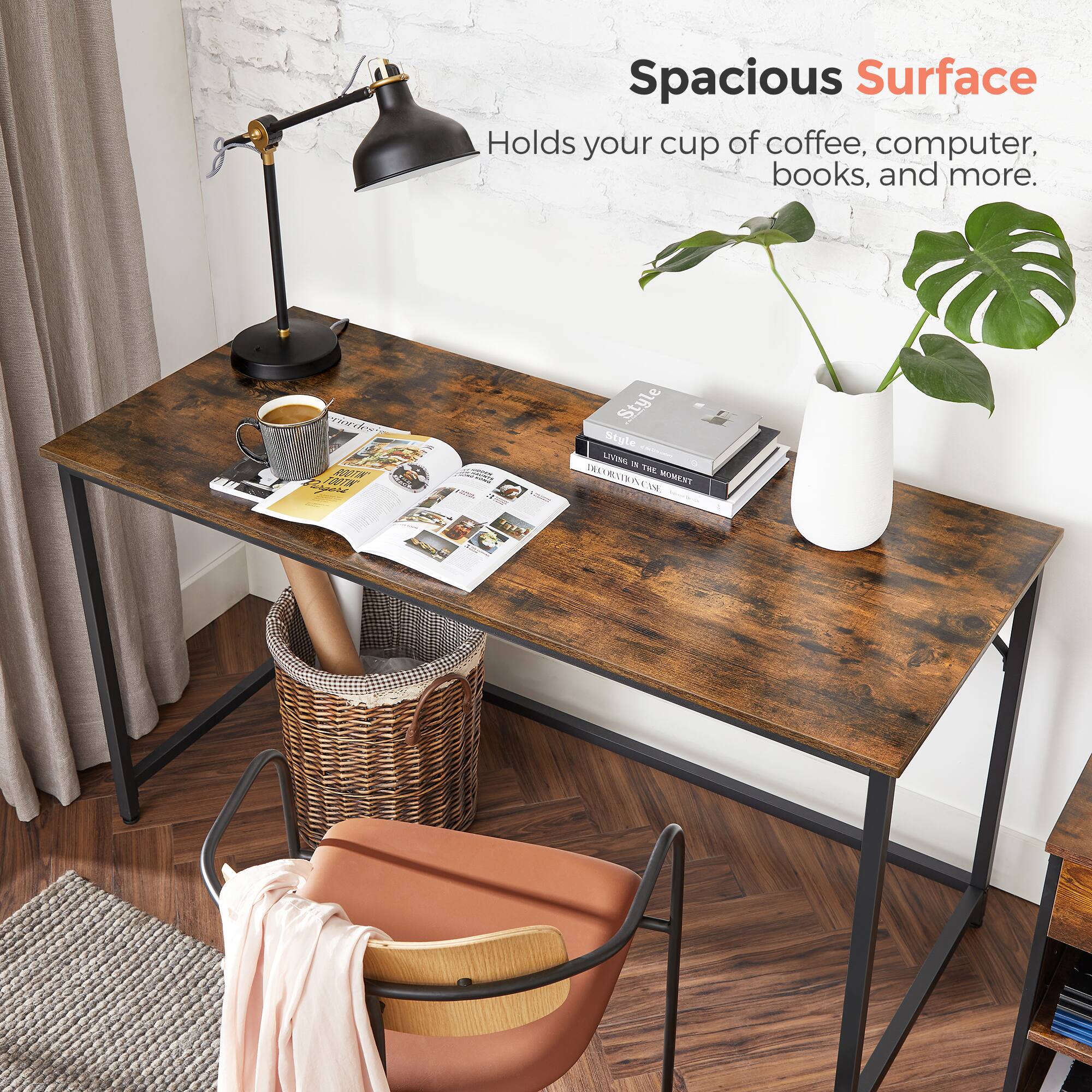 Spacious Surface  
Holds your cup of coffee, computer, books, and more.