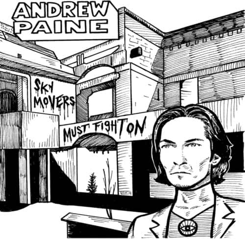 Andrew Paine - Sky Movers Must Fight On   - COMPACT DISCS [CD] price history on PriceWatchPro