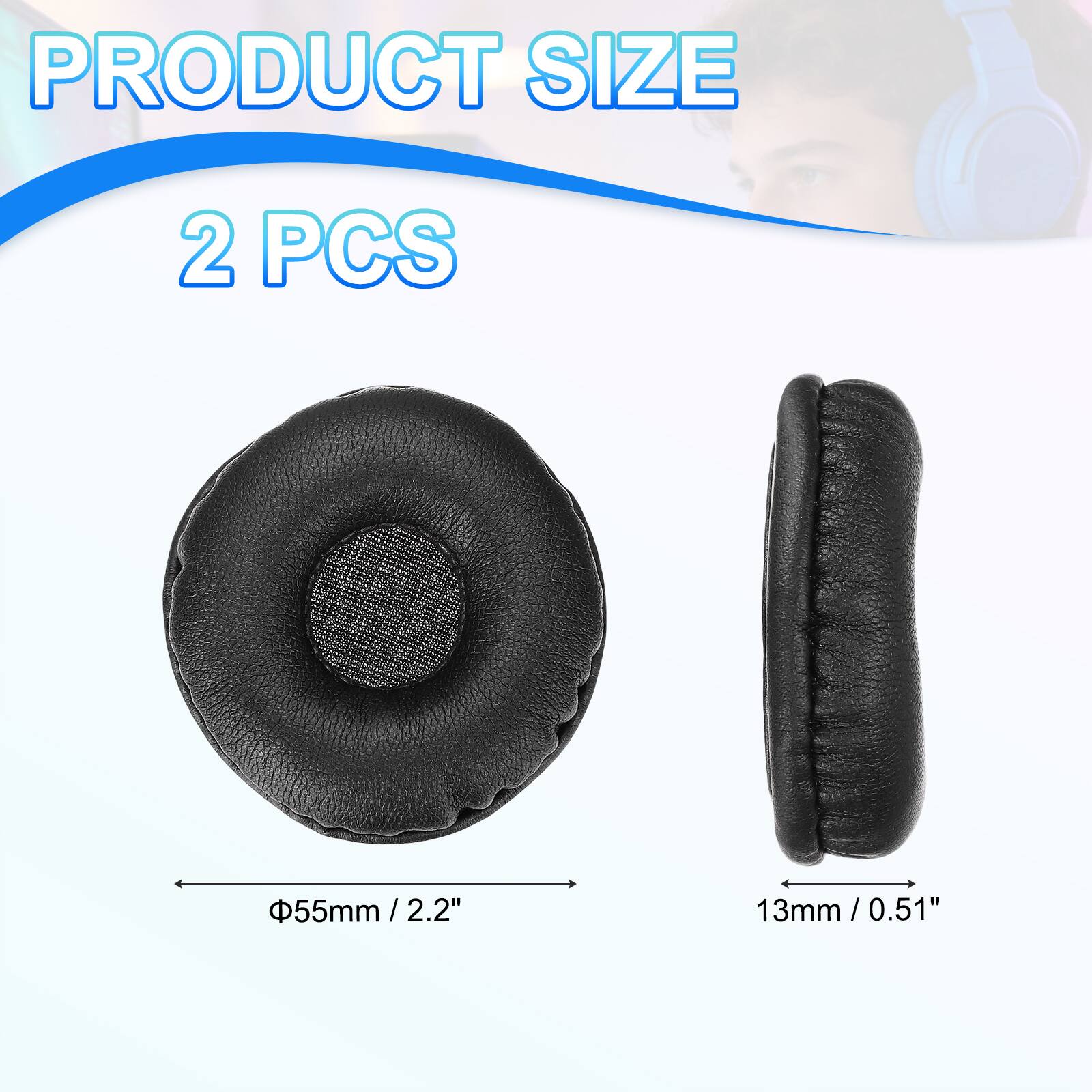 PRODUCT SIZE  
2 PCS  
55mm / 2.2"  
13mm / 0.51"