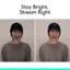 Stay Bright, Stream Right