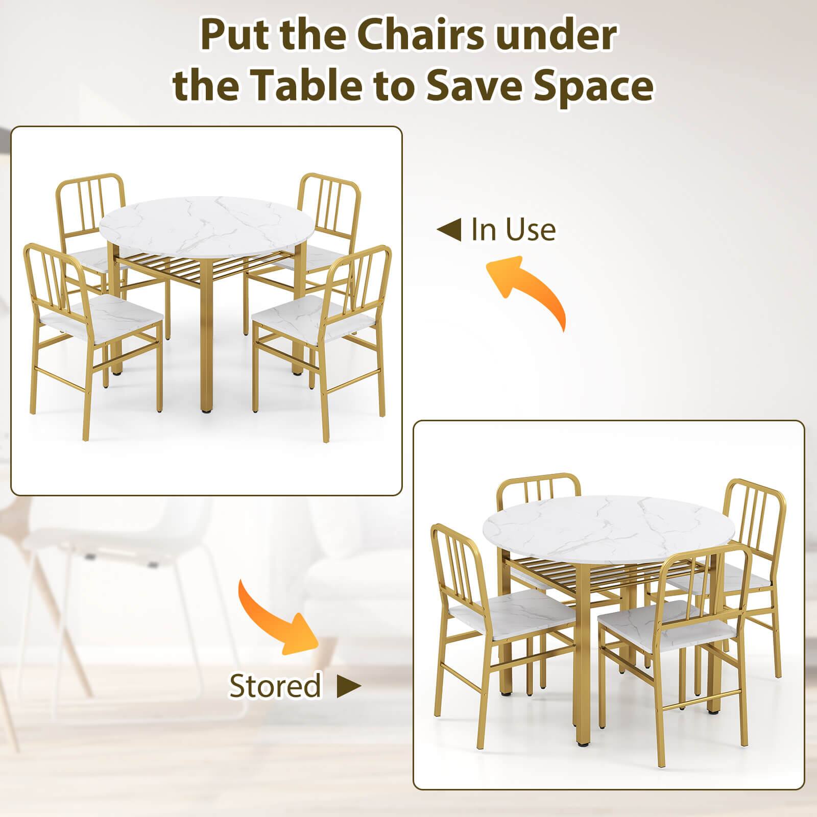Put the Chairs under the Table to Save Space

In Use

Stored
