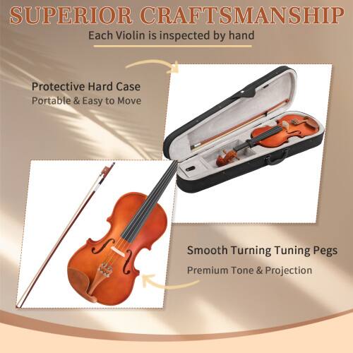 SUPERIOR CRAFTSMANSHIP  
Each Violin is inspected by hand  

Protective Hard Case  
Portable & Easy to Move  

Smooth Turning Tuning Pegs  
Premium Tone & Projection