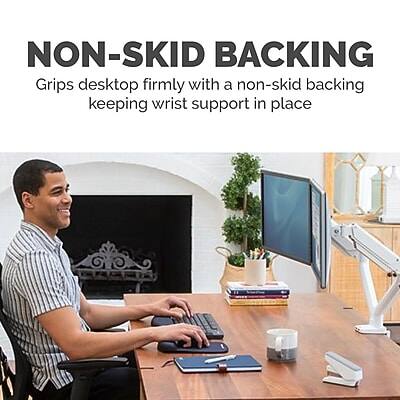 NON-SKID BACKING  
Grips desktop firmly with a non-skid backing keeping wrist support in place