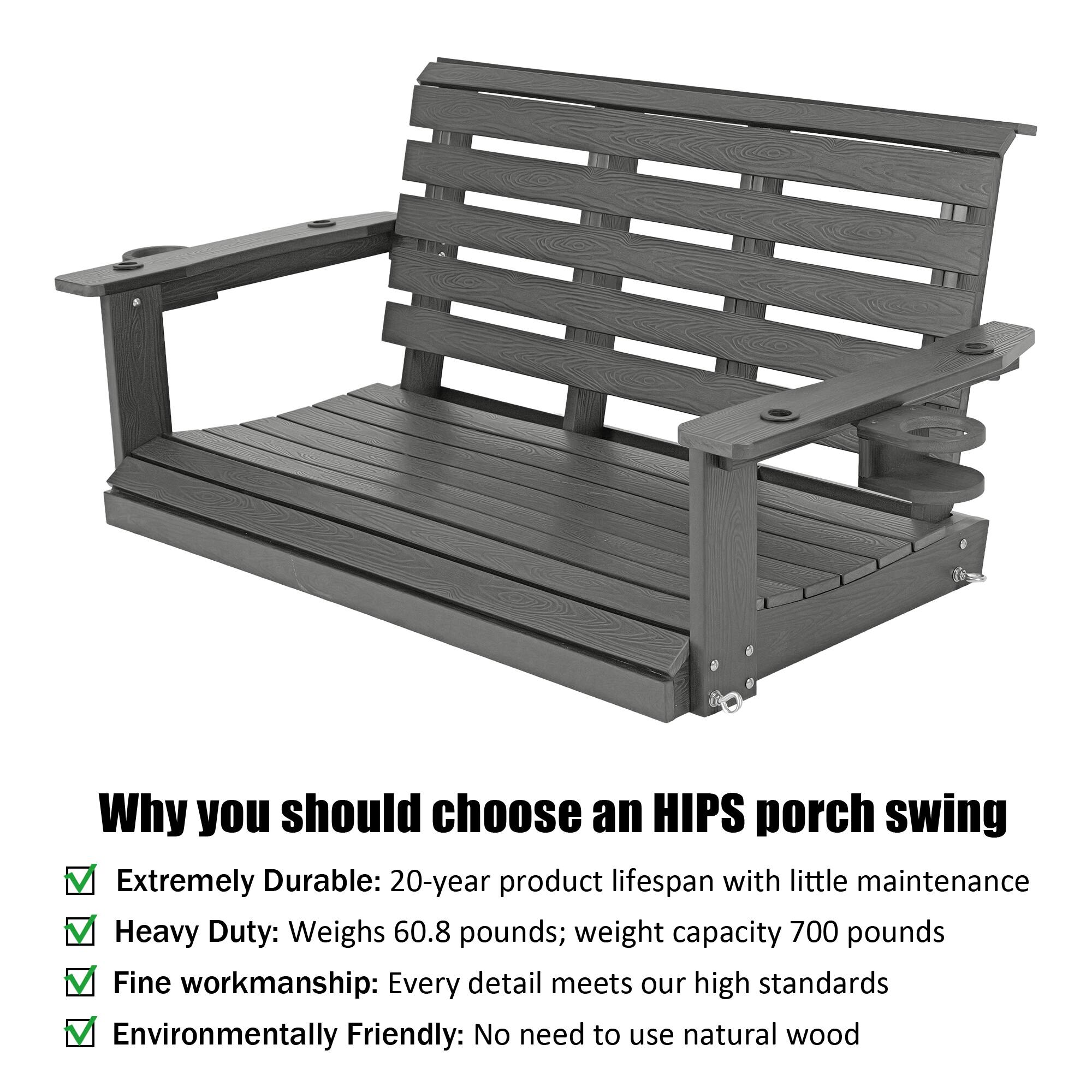 Why you should choose an HIPS porch swing

- Extremely Durable: 20-year product lifespan with little maintenance
- Heavy Duty: Weighs 60.8 pounds; weight capacity 700 pounds
- Fine workmanship: Every detail meets our high standards
- Environmentally Friendly: No need to use natural wood