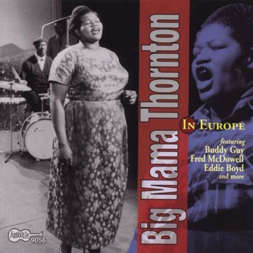 Big Mama Thornton - In Europe   - COMPACT DISCS [CD]