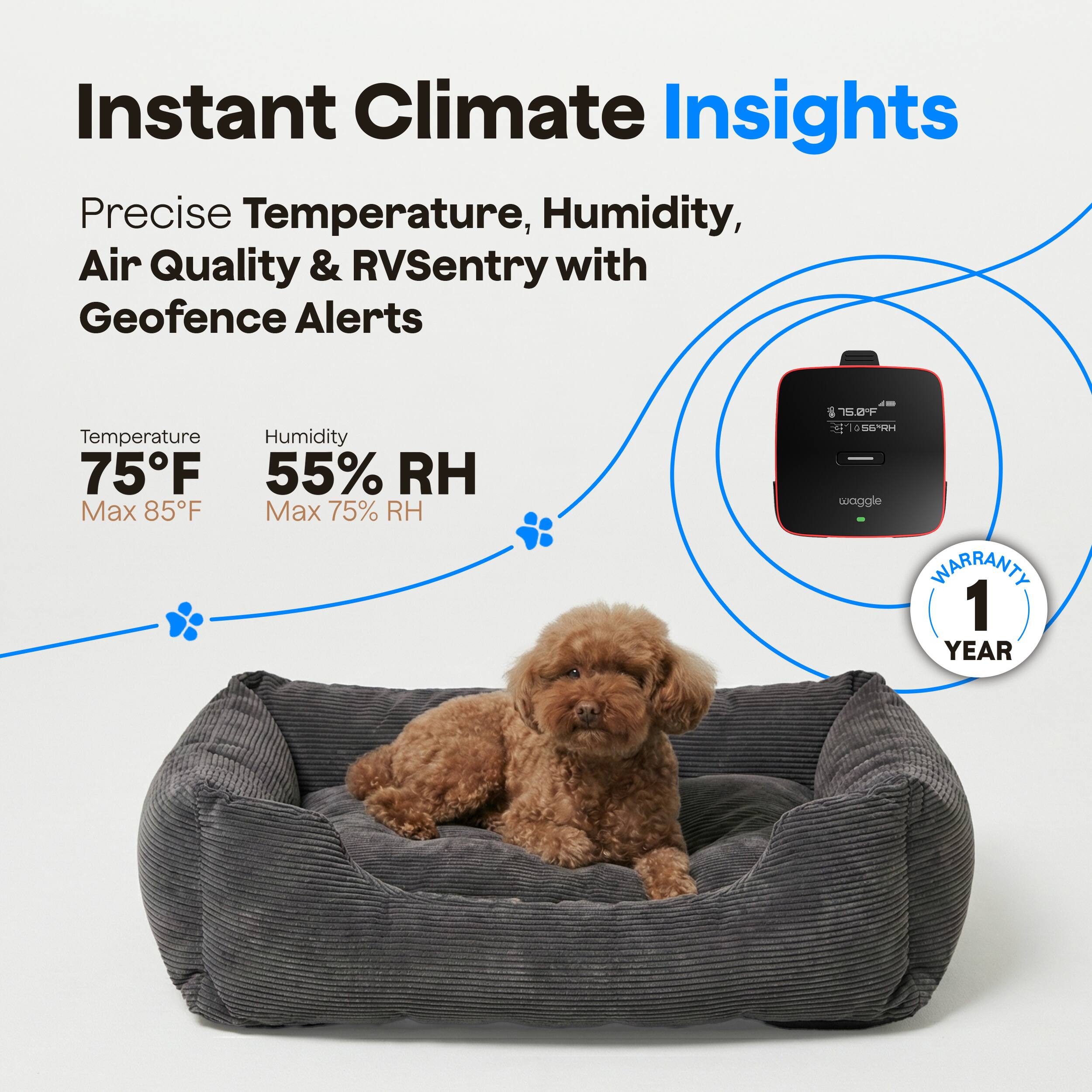 Instant Climate Insights  
Precise Temperature, Humidity, Air Quality & RV Sentry with Geofence Alerts  

Temperature: 75°F  
Max 85°F  

Humidity: 55% RH  
Max 75% RH  

Warranty: 1 Year