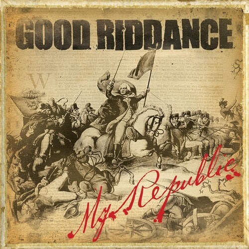 Good Riddance - My Republic   - VINYL LP price history on PriceWatchPro