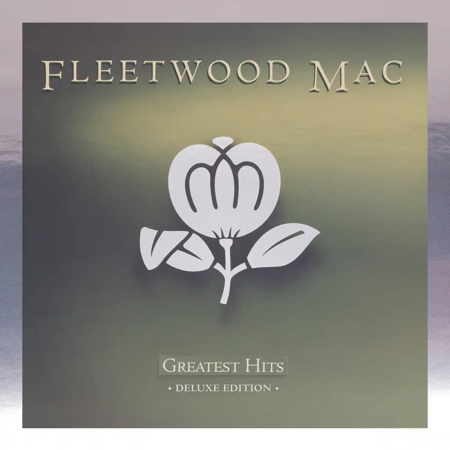 FLEETWOOD MAC  
GREATEST HITS  
DELUXE EDITION