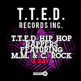 T.T.E.D Hip Hop Rappers - X-Ray - CD5 MAXI-SINGLE