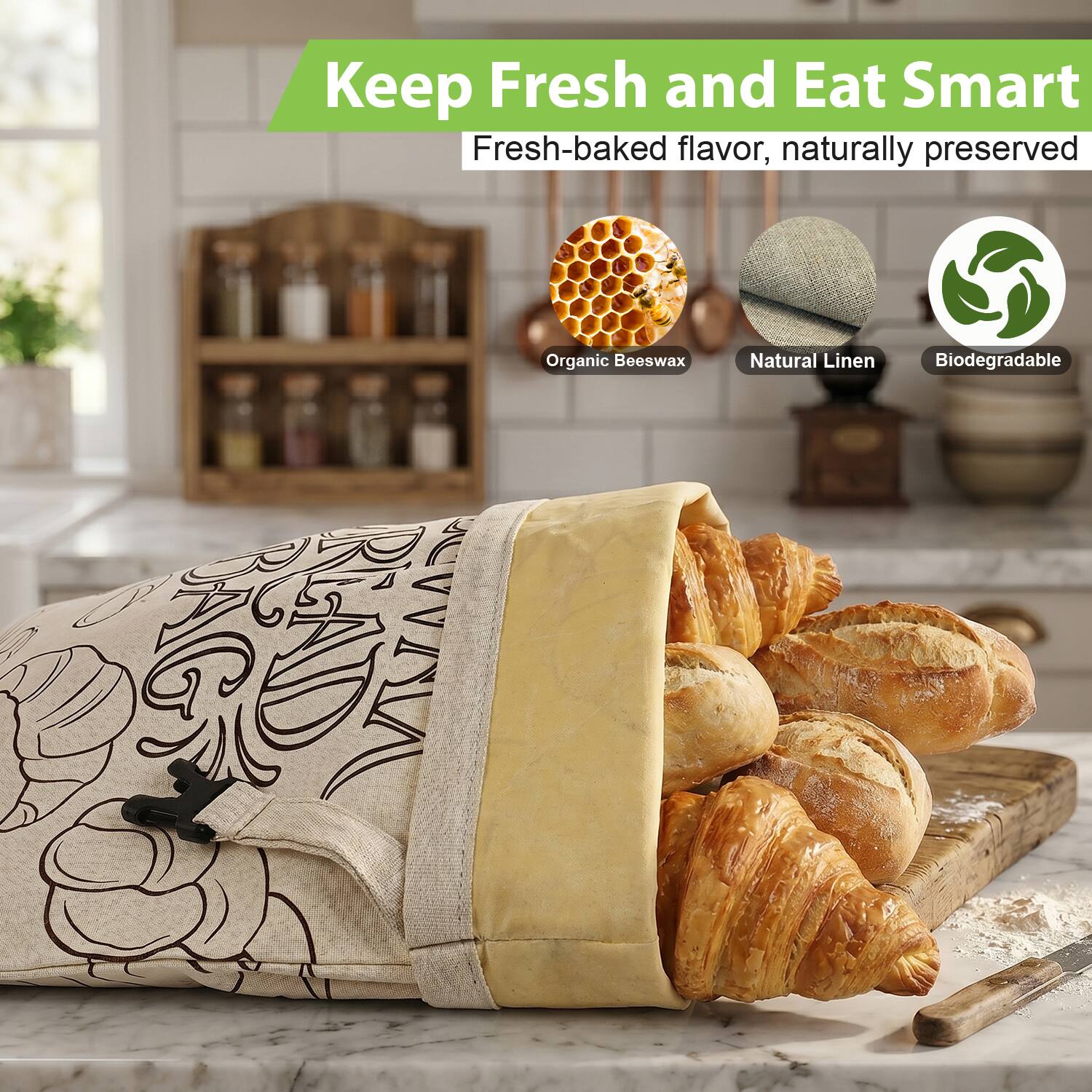 Keep Fresh and Eat Smart  
Fresh-baked flavor, naturally preserved  
Organic Beeswax  
Natural Linen  
Biodegradable