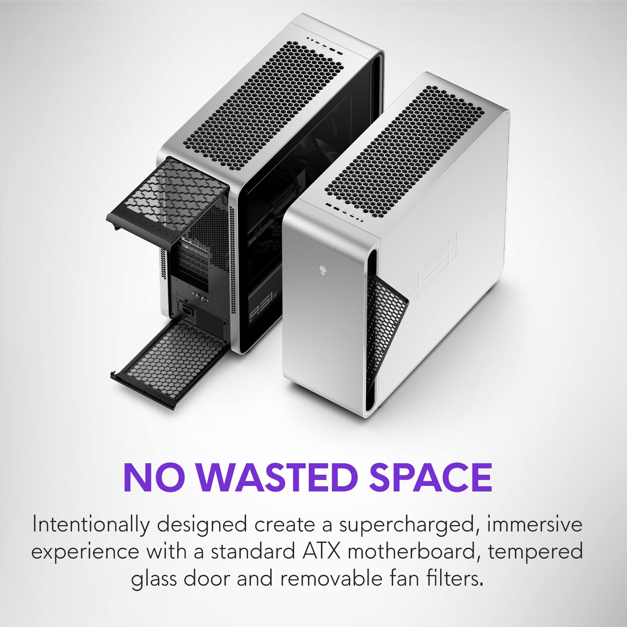 Intentionally designed to create a supercharged, immersive experience with a standard ATX motherboard, tempered glass door, and removable fan filters.