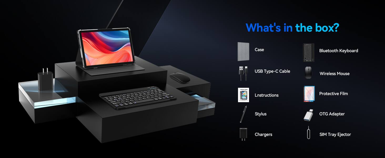 What's in the box?

- Case
- Bluetooth Keyboard
- USB Type-C Cable
- Wireless Mouse
- Instructions
- Protective Film
- Stylus
- OTG Adapter
- Chargers
- SIM Tray Ejector