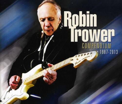 Robin Trower Compendium 1987-2013