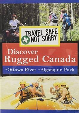 Travel Safe, Not Sorry Discover Rugged Canada - DVD