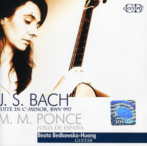 J. S. BACH  
SUITE IN C-MINOR, BWV 997  

M. M. PONCE  
FOLIA DE ESPAÑA  

Beata Bedkowska-Huang  
GUITAR  

2H 1PH-Z8KC