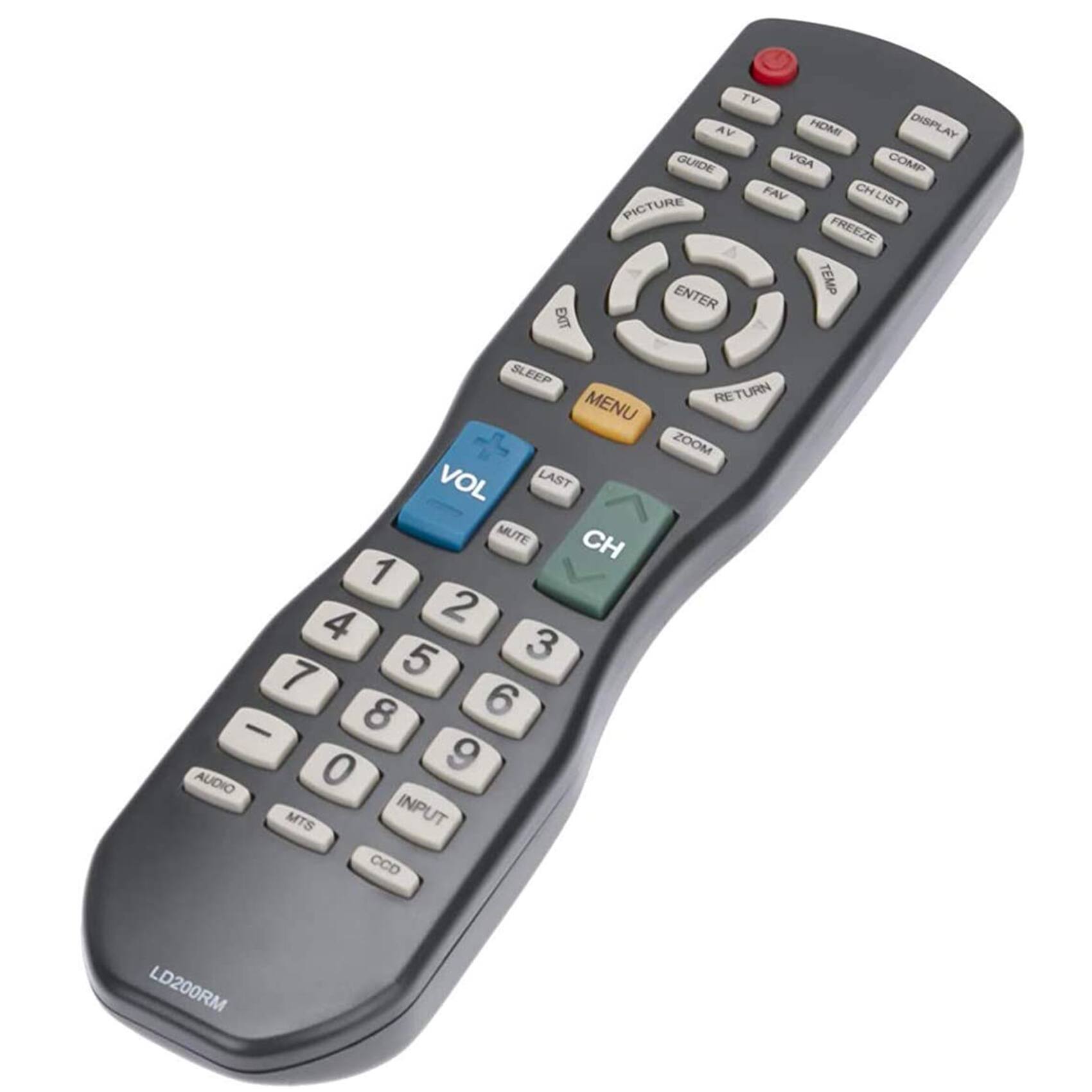 TV AV HDMI DISPLAY GUIDE VGA COMP FAV CH PICTURE LIST FREEZE ENTER TEMP EXIT SLEEP MENU RETURN ZOOM VOL LAST MUTE CH 1 4 2 5 3 7 8 6 - 0 9 AUDIO MTS INPUT CCD

LD200RM