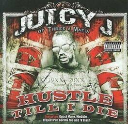 Juicy J - Hustle Till I Die - VINYL LP