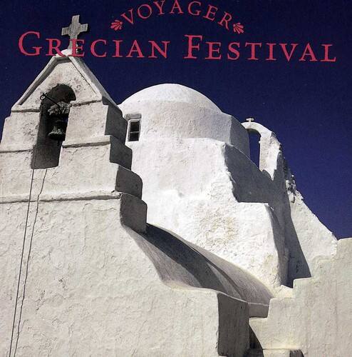 VOYAGERS  
GREECIAN FESTIVAL