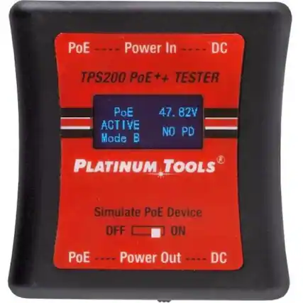 PoE Power In DC
TPS200 PoE++ TESTER
PoE ACTIVE Mode B
47.82V
NO PD
PLATINUM TOOLS
Simulate PoE Device OFF ON
PoE Power Out DC