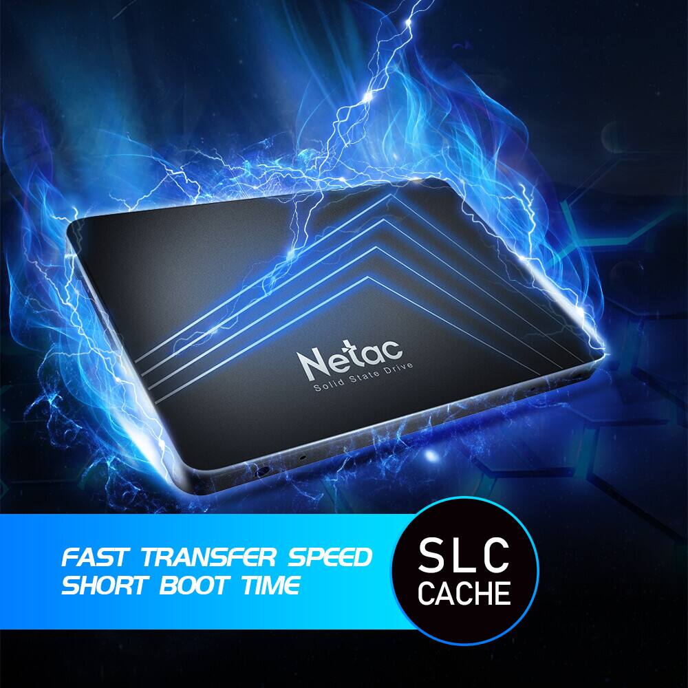 Netac Solid State Drive  
FAST TRANSFER SPEED  
SHORT BOOT TIME  
SLC CACHE