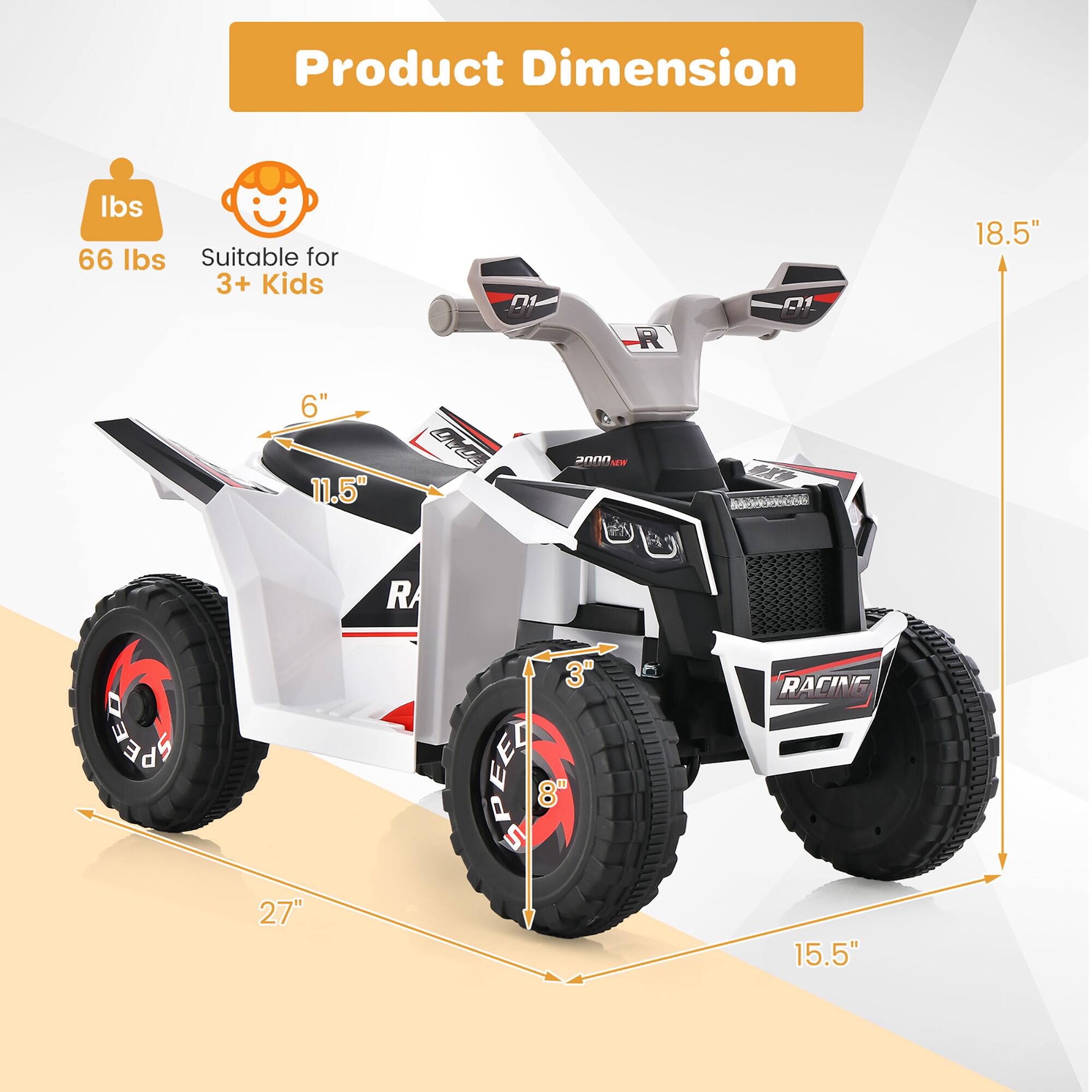 Product Dimension

- Weight: 66 lbs
- Suitable for 3+ Kids

Dimensions:
- Length: 27"
- Width: 15.5"
- Height: 18.5"
- Seat Height: 6"
- Seat Width: 11.5"
- Wheel Diameter: 8"