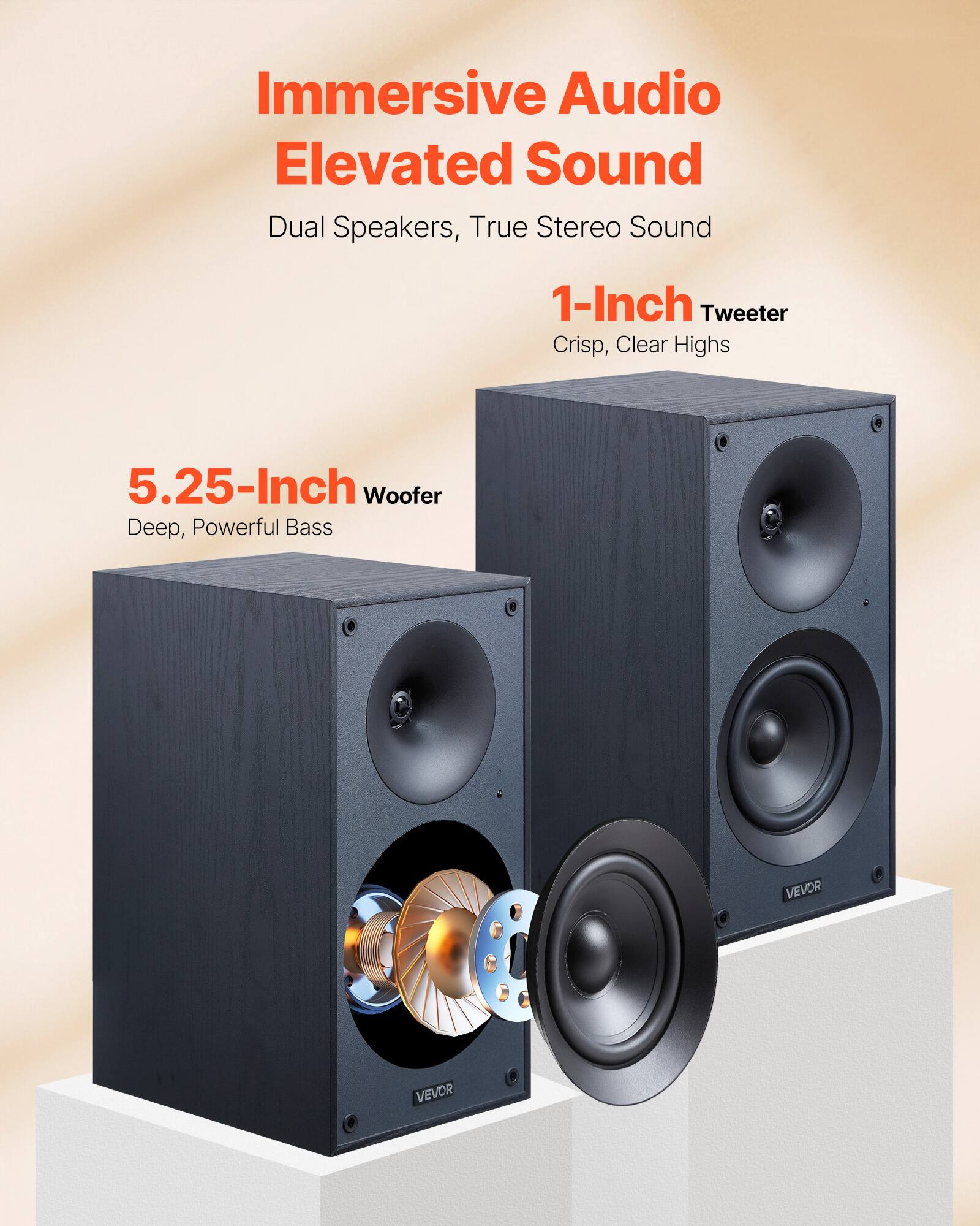 Immersive Audio Elevated Sound
Dual Speakers, True Stereo Sound
1-Inch Tweeter
Crisp, Clear Highs
5.25-Inch Woofer
Deep, Powerful Bass
VEVOR
VEVOR