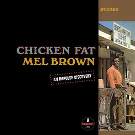 Mel Brown - Chicken Fat (Verve By Request Series) - VINYL LP