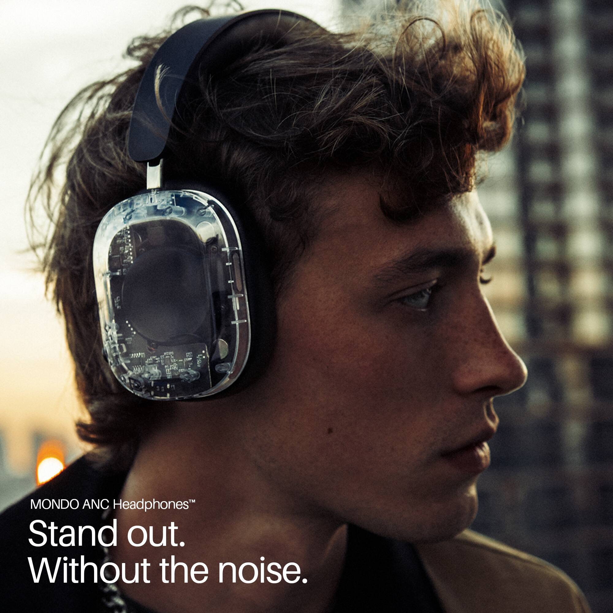 MONDO ANC Headphones

Stand out.  
Without the noise.