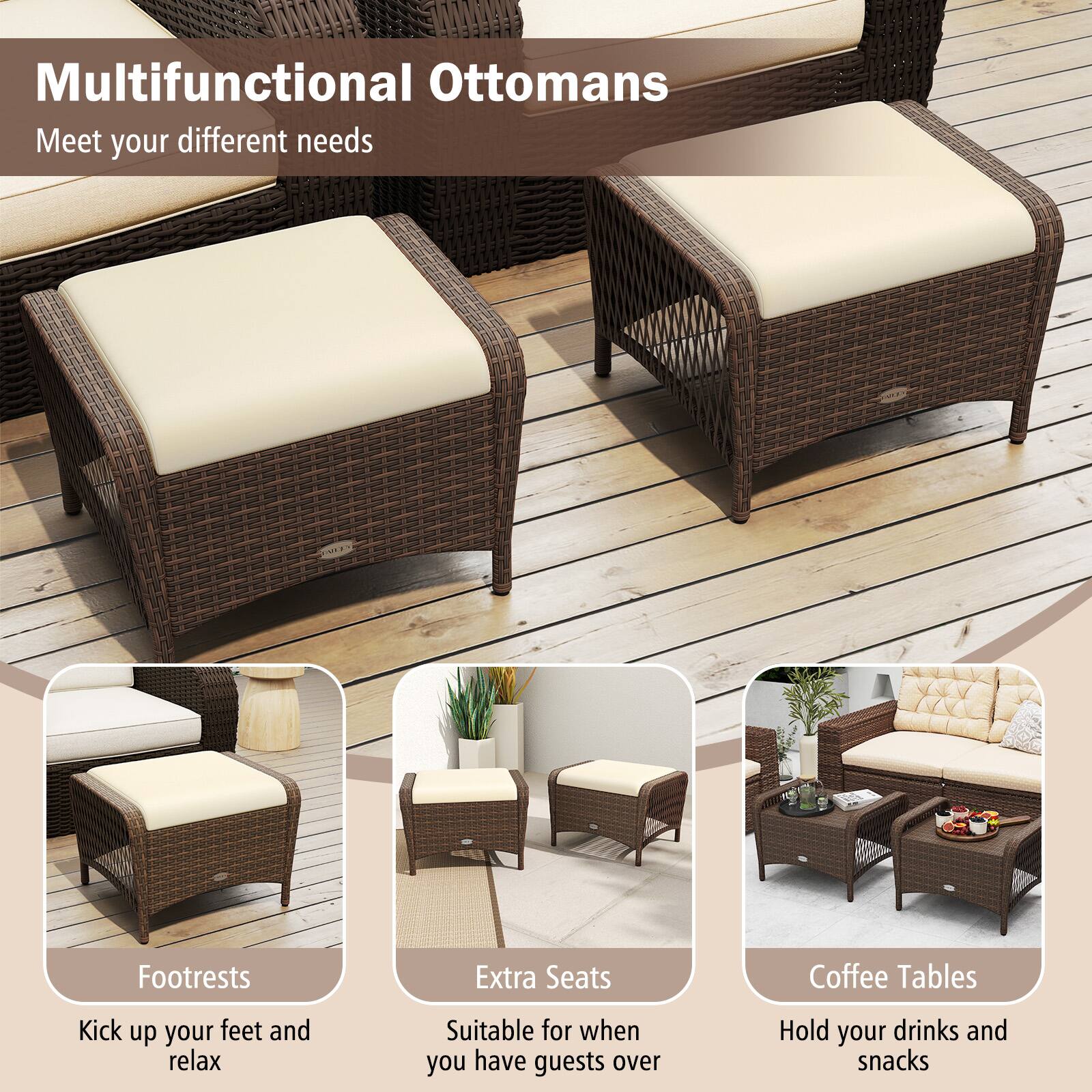 Multifunctional Ottomans  
Meet your different needs  

Footrests  
Kick up your feet and relax  

Extra Seats  
Suitable for when you have guests over  

Coffee Tables  
Hold your drinks and snacks