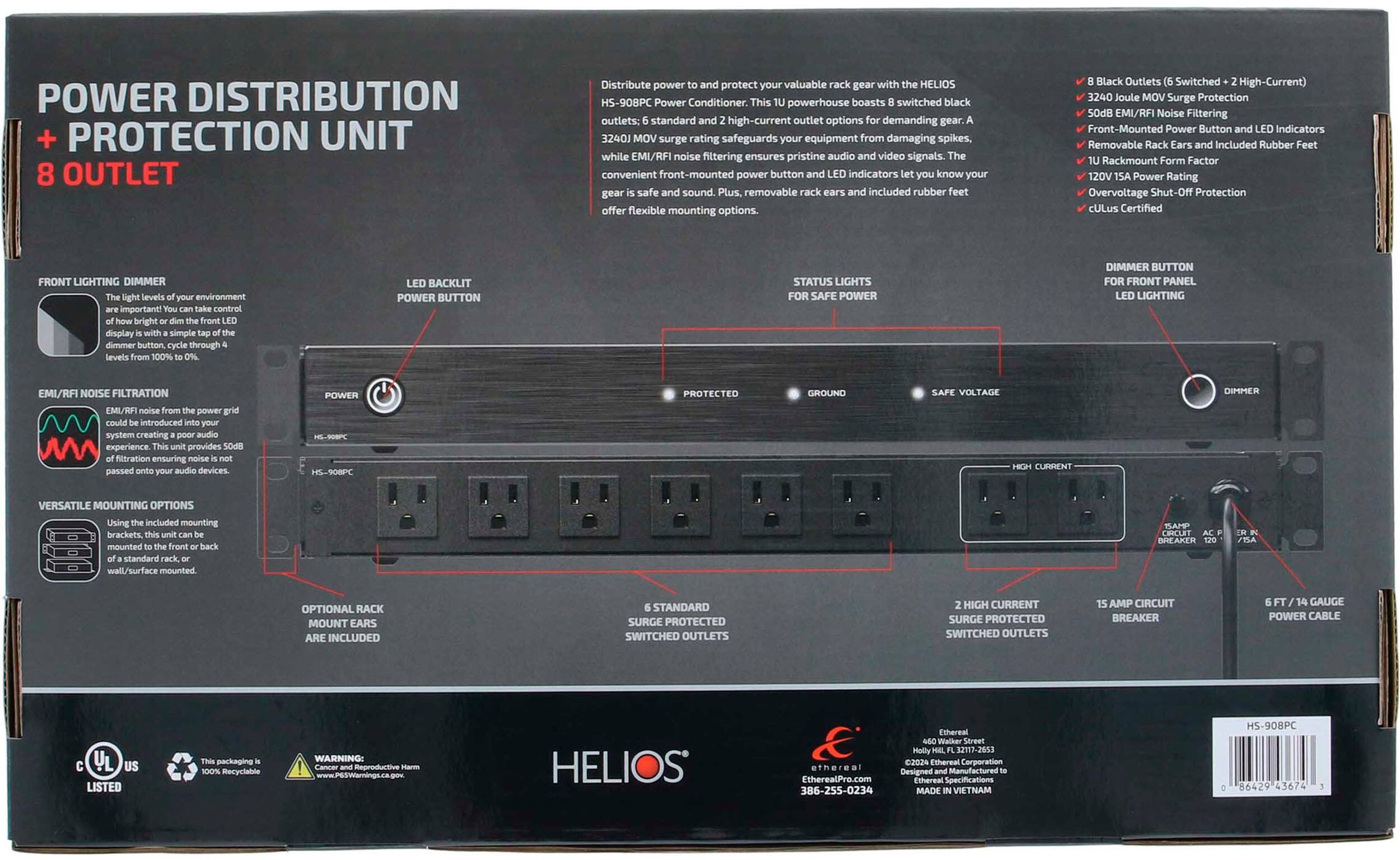 POWER DISTRIBUTION & PROTECTION UNIT 8 OUTLET
Distribute power and protect your valuable gear with the HELIOS HS-908PC Conditioner. This powerhouse boasts switched black outlets, providing standard high-current outlet options for demanding gear. The 3240J MOV surge rating safeguards your equipment from damaging spikes, while EMI/RFI noise filtering ensures pristine audio/video signals. The convenient front-mounted power button indicators let you know your gear's status. Plus, the removable included rubber feet offer flexible mounting options. The rackmount form factor, 120V power rating, overvoltage shut-off protection, and CULus certification make this unit a reliable choice. Front lighting dimmer control is also available for an important environment.