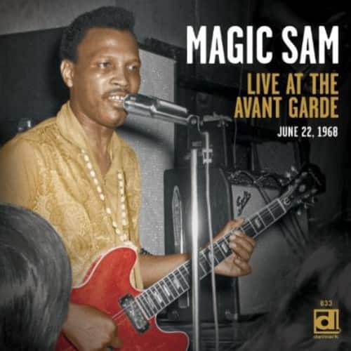 Magic Sam - Live at the Avant Garde  - COMPACT DISCS