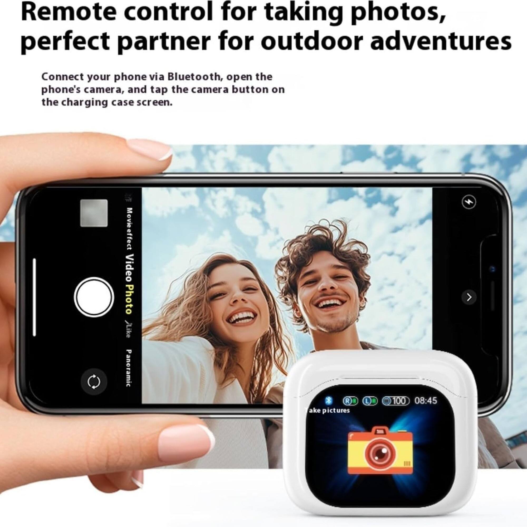 Remote control for taking photos, perfect partner for outdoor adventures

Connect your phone via Bluetooth, open the phone's camera, and tap the camera button on the charging case screen.

Movieeffect Video Photo Like Panoramic

Take pictures

100 08:45