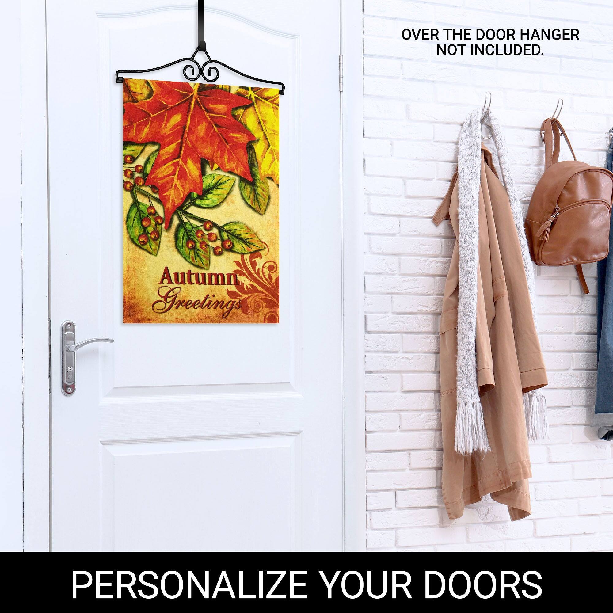 OVER THE DOOR HANGER NOT INCLUDED.  
Autumn Greetings  
PERSONALIZE YOUR DOORS