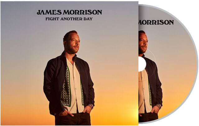 JAMES MORRISON
FIGHT ANOTHER DAY