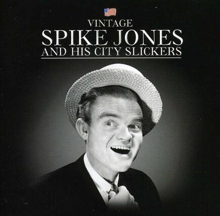 VINTAGE SPIKE JONES AND HIS CITY SLICKERS