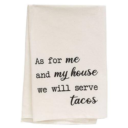 As for me and my house, we will serve tacos.